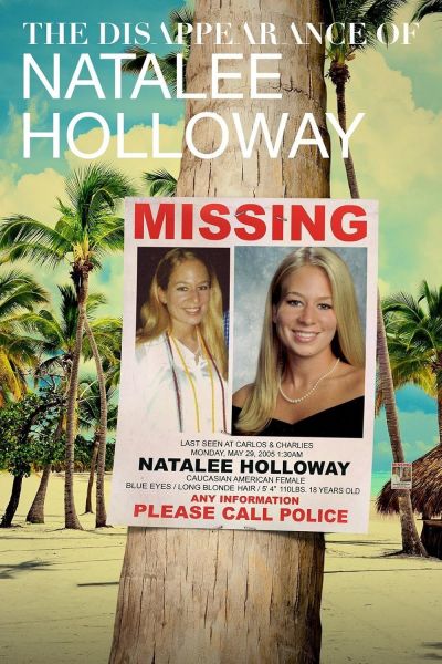 watch-The Disappearance of: Natalee Holloway (2017)