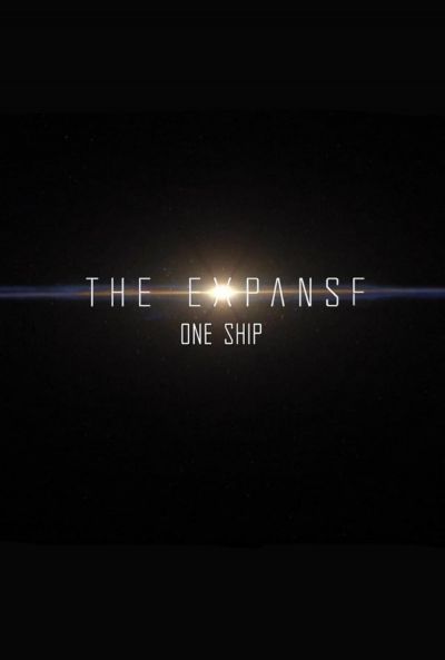 watch-The Expanse: One Ship (2021)