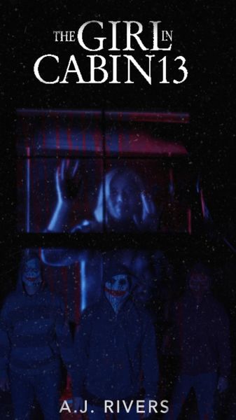 watch-The Girl in Cabin 13: A Psychological Horror (2021)