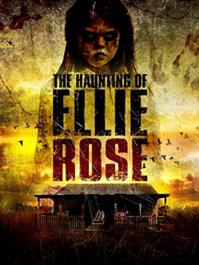 watch-The Haunting of Ellie Rose (2015)