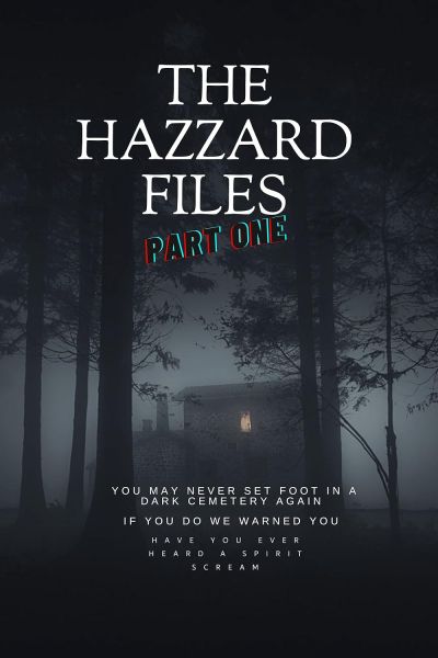 watch-The Hazzard Files Part One (2024)