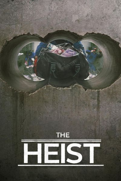 watch-The Heist (2018)