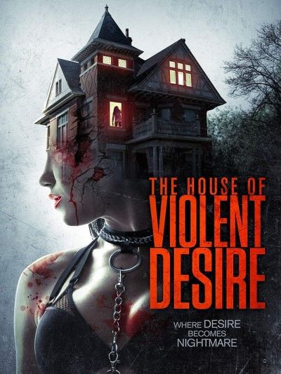 watch-The House of Violent Desire (2018)