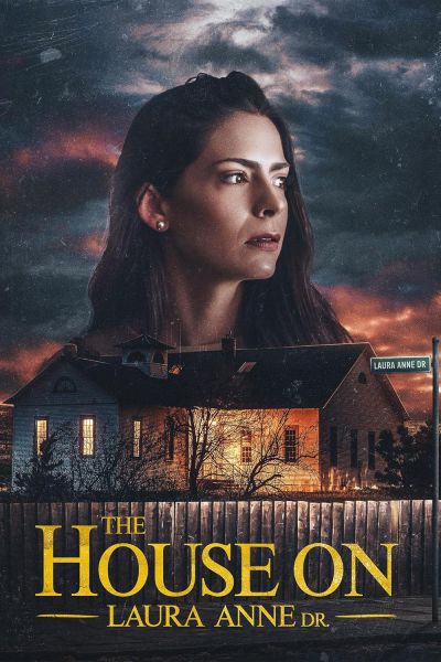 watch-The House on Laura Anne Dr. (2024)