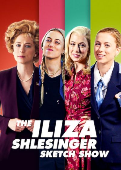 watch-The Iliza Shlesinger Sketch Show (2020)