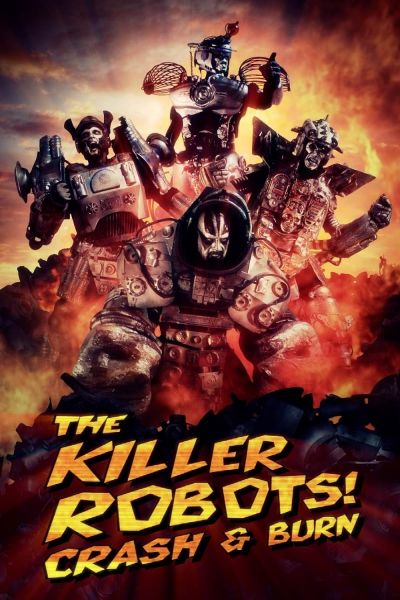 watch-The Killer Robots! Crash and Burn (2016)