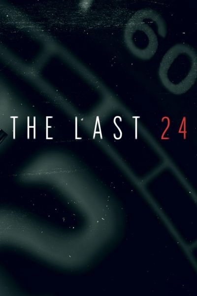 watch-The Last 24 (2018)