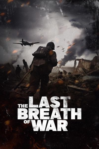 watch-The Last Breath of War (2025)