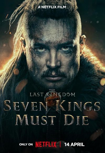 watch-The Last Kingdom: Seven Kings Must Die (2023)