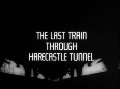 watch-The Last Train Through Harecastle Tunnel (1969)