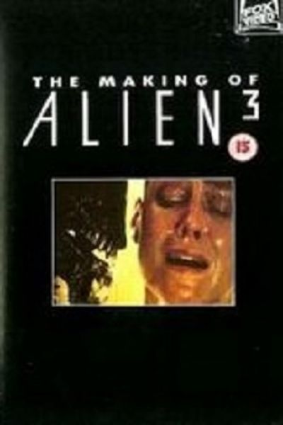 watch-The Making of 'Alien³' (1992)