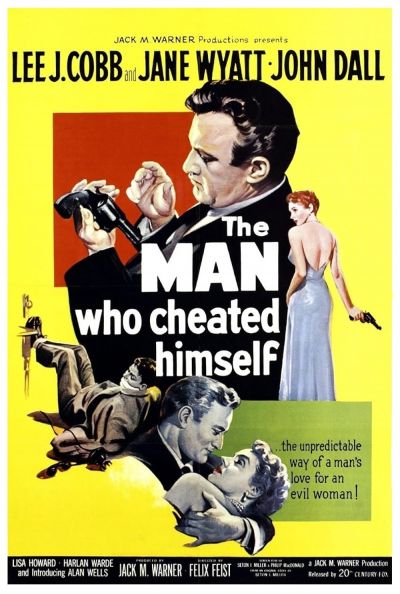 watch-The Man Who Cheated Himself (1950)