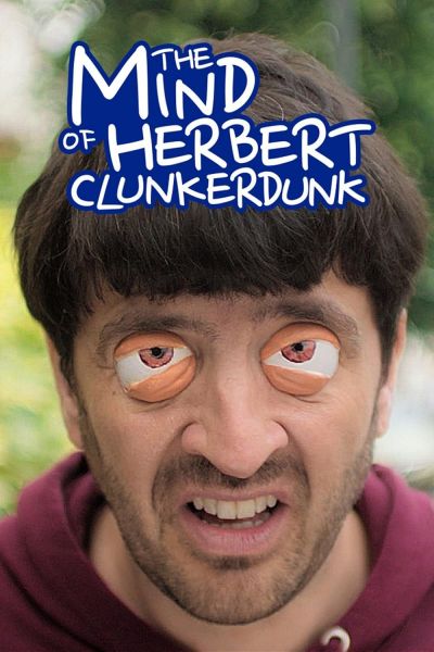 watch-The Mind of Herbert Clunkerdunk (2019)