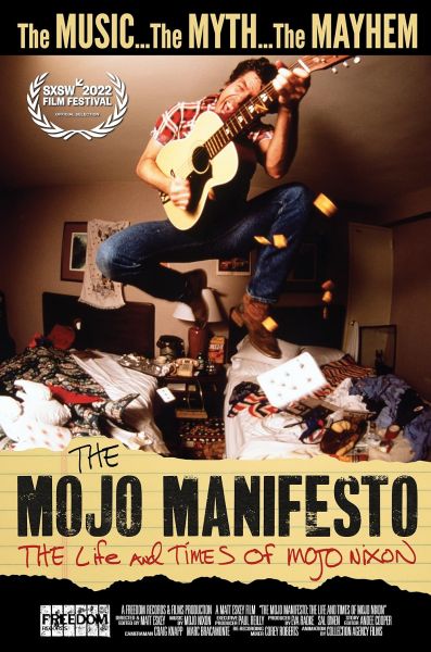 watch-The Mojo Manifesto: The Life and Times of Mojo Nixon (2022)