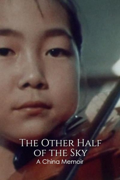 watch-The Other Half of the Sky: A China Memoir (1975)