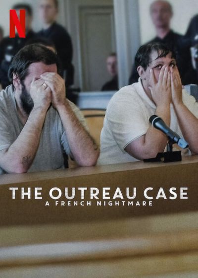 watch-The Outreau Case: A French Nightmare (2024)
