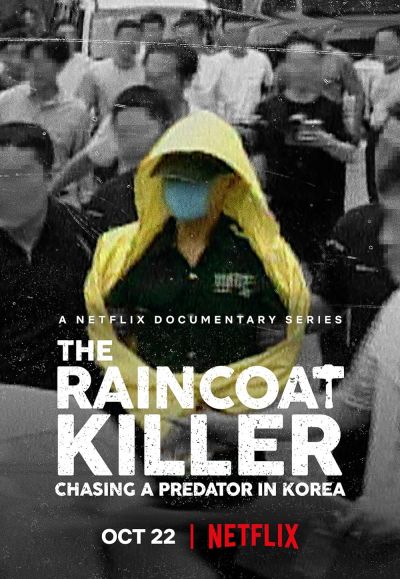 watch-The Raincoat Killer: Chasing a Predator in Korea (2021)