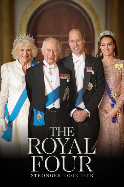watch-The Royal Four: Stronger Together (2024)