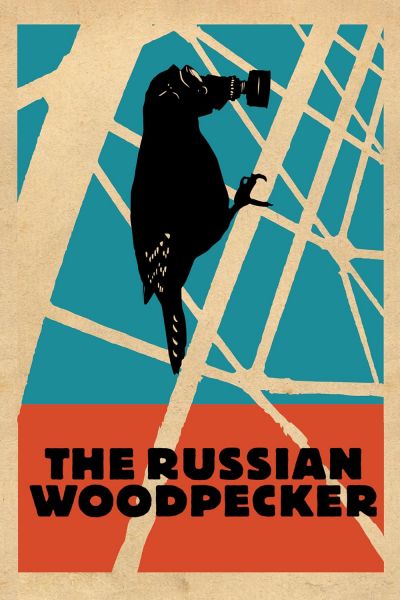 watch-The Russian Woodpecker (2015)