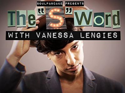 watch-The 'S' Word with Vanessa Lengies (2017)