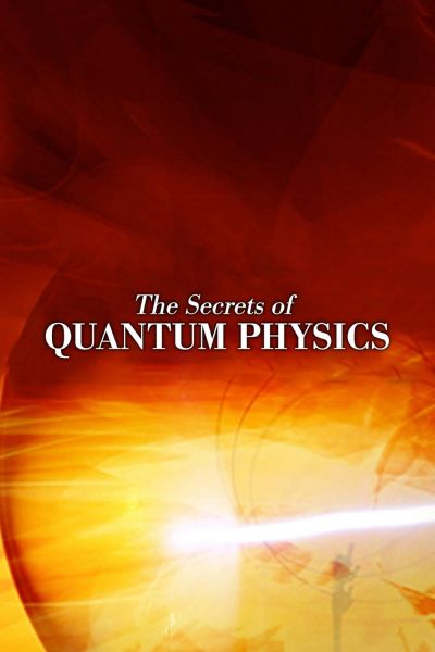 watch-The Secrets of Quantum Physics (2014)