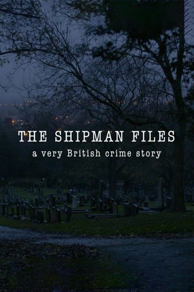 watch-The Shipman Files (2020)