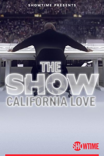 watch-THE SHOW: California Love (2022)