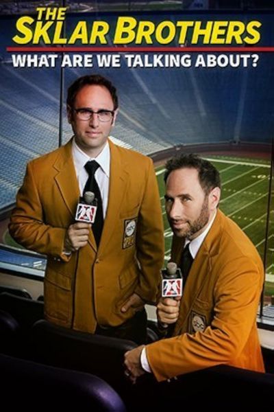 watch-The Sklar Brothers: What Are We Talking About? (2014)
