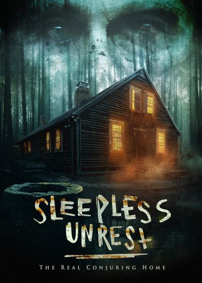 watch-The Sleepless Unrest: The Real Conjuring Home (2021)