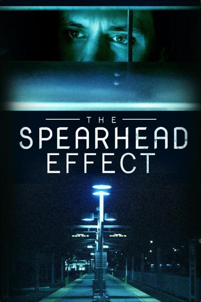 watch-The Spearhead Effect (2017)