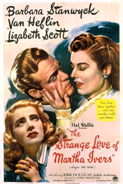 watch-The Strange Love of Martha Ivers (1946)