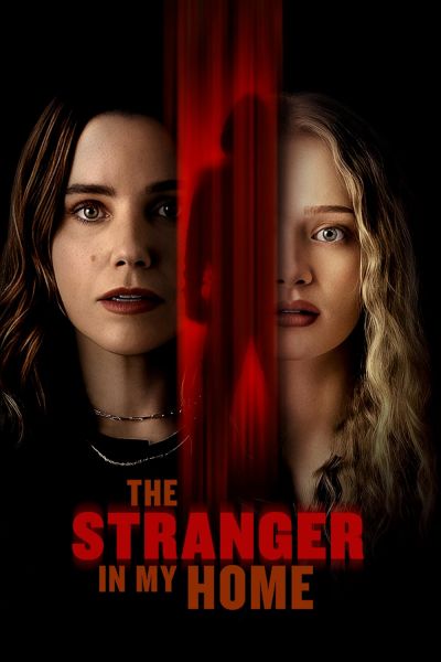watch-The Stranger in My Home (2025)