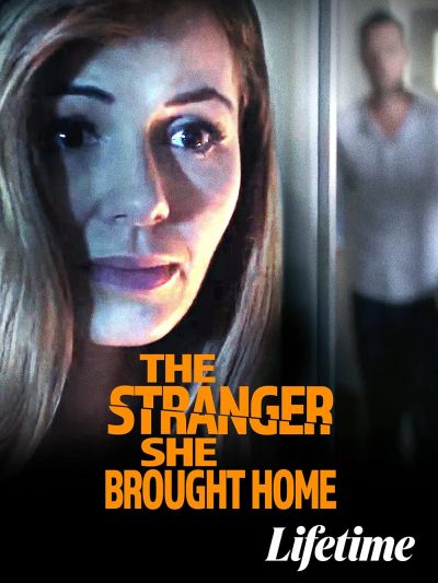 watch-The Stranger She Brought Home (2021)