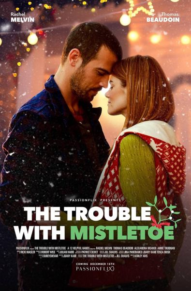 watch-The Trouble with Mistletoe (2017)