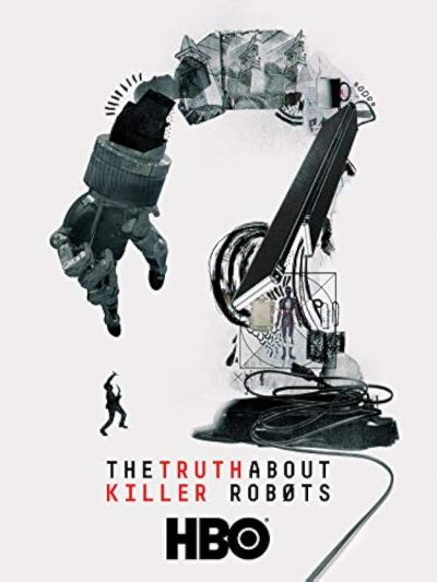 watch-The Truth About Killer Robots (2018)