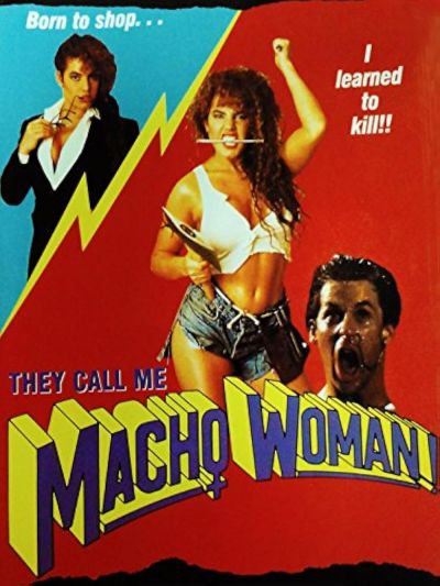 watch-They Call Me Macho Woman (1989)