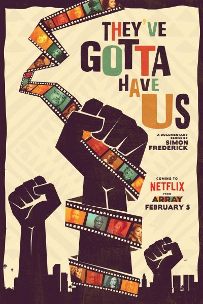 watch-They've Gotta Have Us (2020)