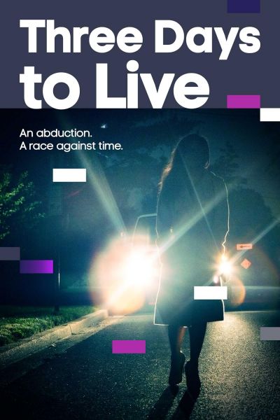 watch-Three Days to Live (2017)