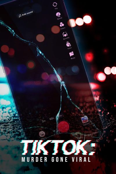 watch-TikTok: Murder Gone Viral (2024)