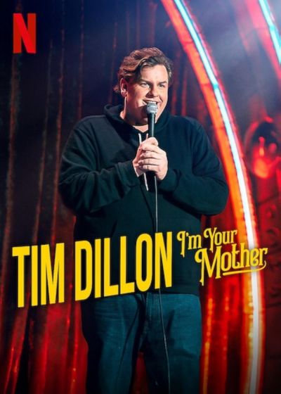 watch-Tim Dillon: I'm Your Mother (2025)