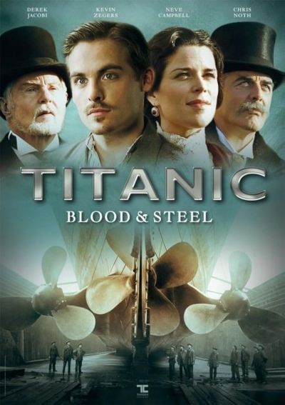 watch-Titanic: Blood and Steel (2012)