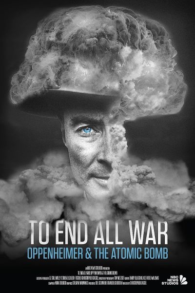 watch-To End All War: Oppenheimer & the Atomic Bomb (2023)