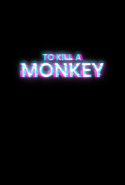 watch-To Kill a Monkey (2025)