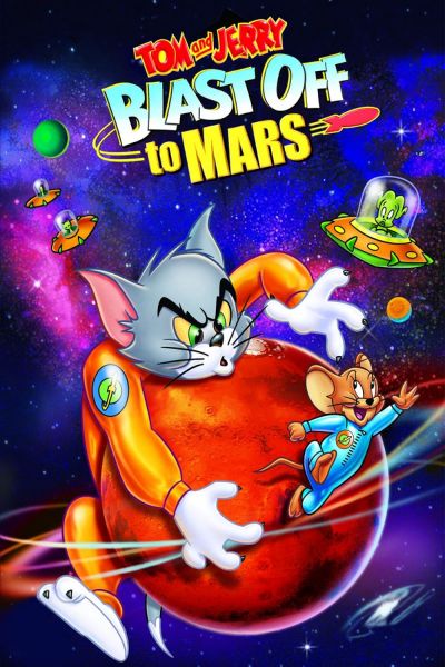 watch-Tom and Jerry Blast Off to Mars! (2005)