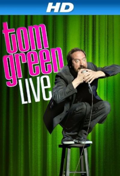 watch-Tom Green: Live (2013)