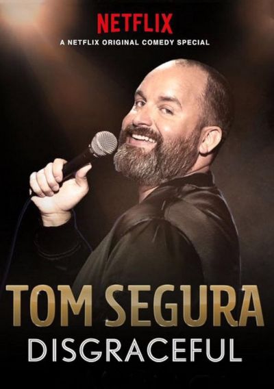 watch-Tom Segura: Disgraceful (2018)