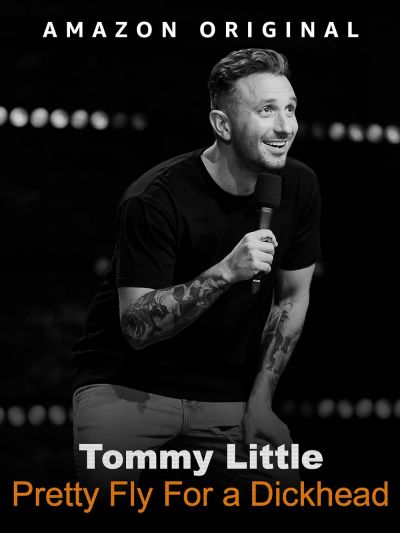 watch-Tommy Little: Pretty Fly for A Dickhead (2023)