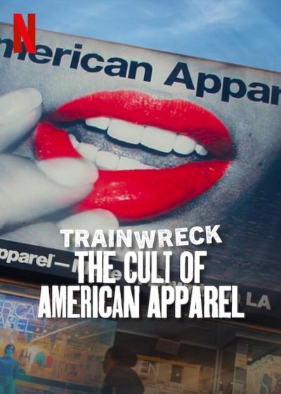 watch-Trainwreck: The Cult of American Apparel (2025)