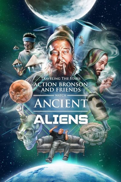 watch-Traveling the Stars: Action Bronson and Friends Watch Ancient Aliens (2016)