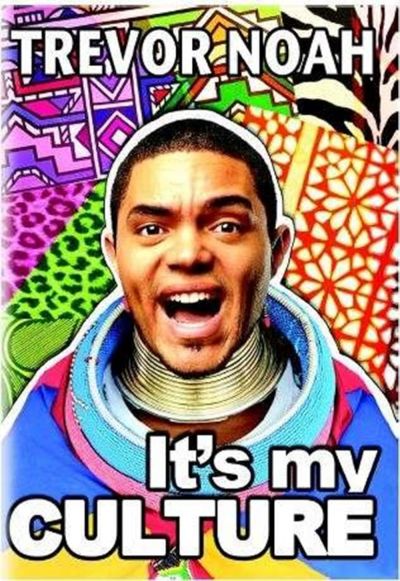 watch-Trevor Noah: It's My Culture (2013)